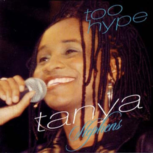 Too Hype - Tanya Stephens