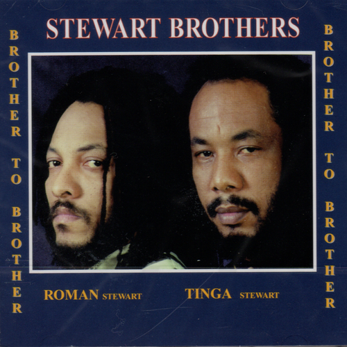 Brother To Brother - Roman Stewart & Tinga Stewart