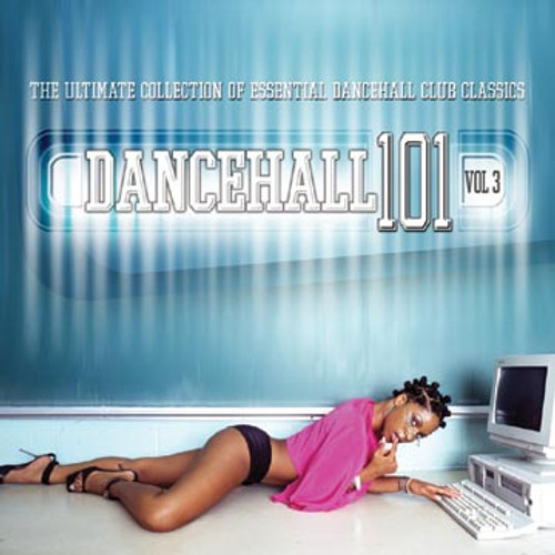 MUSIC - TOP COMPILATIONS - DANCEHALL 101 - VP Reggae