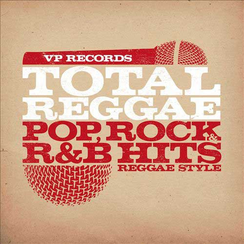 Total Reggae - Pop Rock R&b Hits Reggae Style - Various Artists