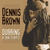 Dubbing At King Tubby's - Dennis Brown (LP)