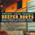 Twilight Circus Presents"deeper Roots" - Various Artists