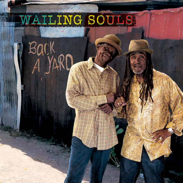 Back A Yard - Wailing Souls - VP Reggae