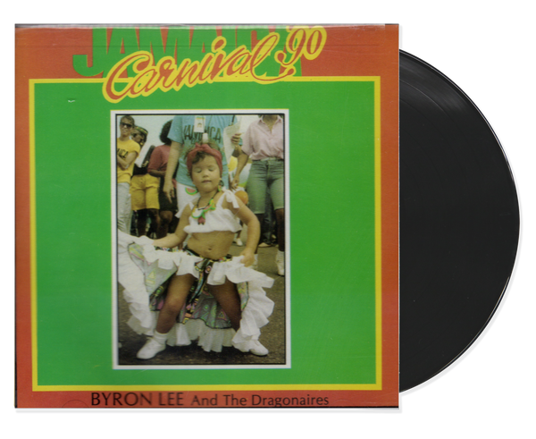 JAMAICA CARNIVAL / BYRON LEE & THE DRAGONAIRES