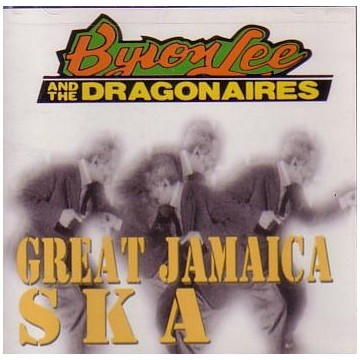 GREAT JAMAICA SKA BYRON LEE