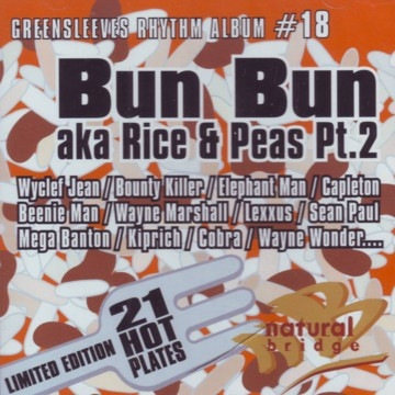BUN BUN / RICE & PEAS RIDDIM 9枚 Rice And Peas Riddim (2001) Bounty,Spragga Benz,Kiprich