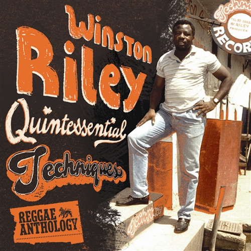 QUINTESSENTIAL TECHNIQUES REGGAE ANTHOLOGY WINSTON RILEY