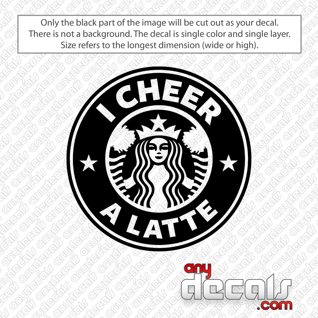 I Cheer A Latte Starbucks Decal Sticker 