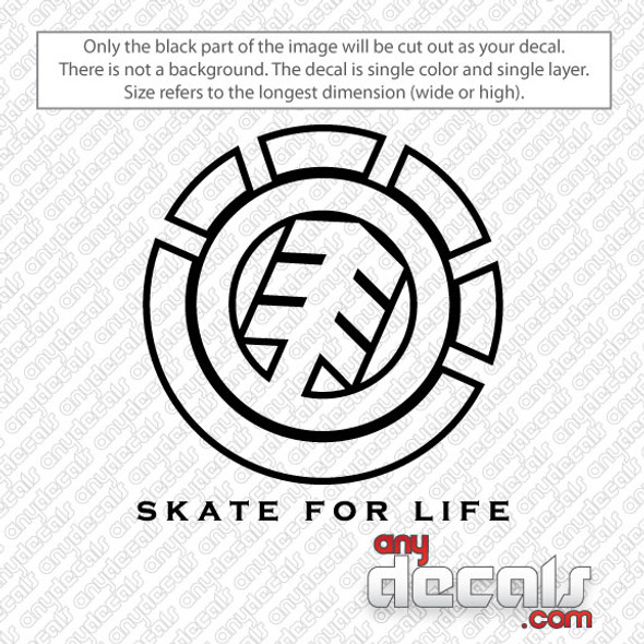 Element Skate For Life Car Decal