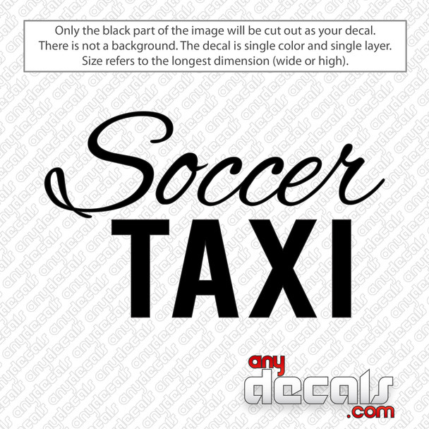 Soccer Taxi Decal Sticker for Van, cars, trucks