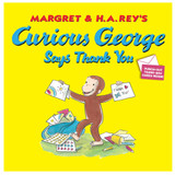 Curious George Says Thank You Book