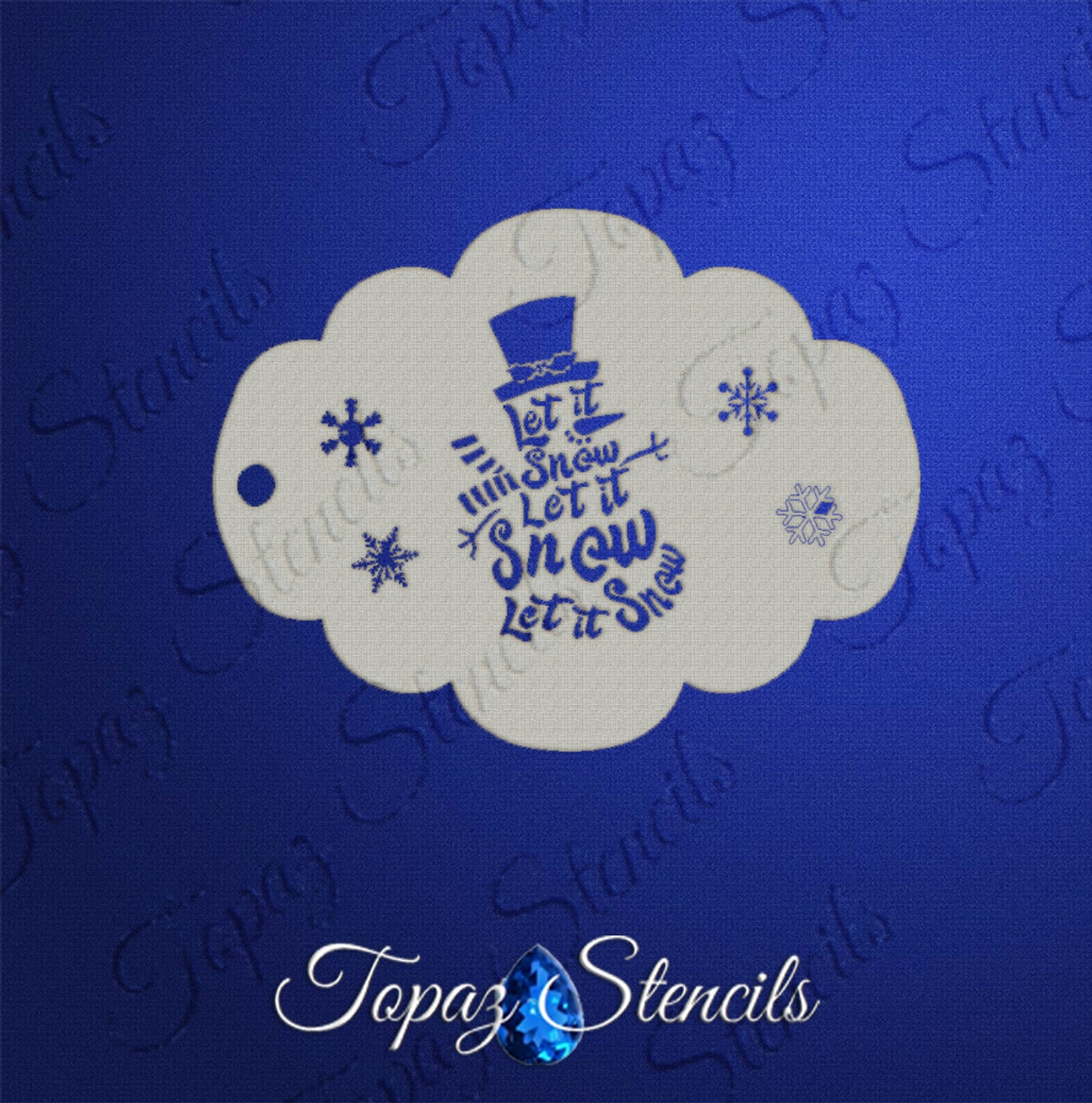 Let It Snowman - Topaz Stencil