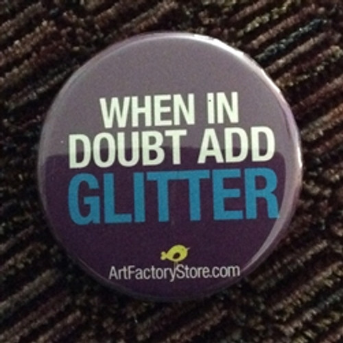 when in doubt add glitter  Button