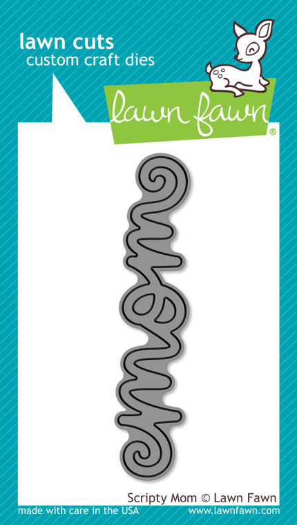 Lawn Fawn Scripty Mom Custom Craft Dies