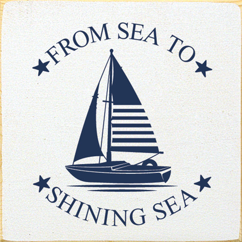 Sailboat Shining Sea Wood Sign