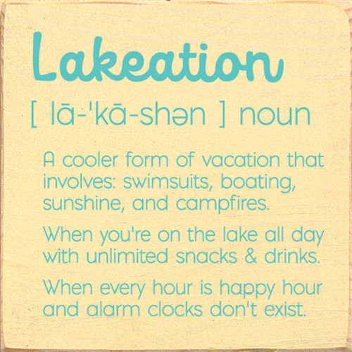 Lakeation Wood Sign
