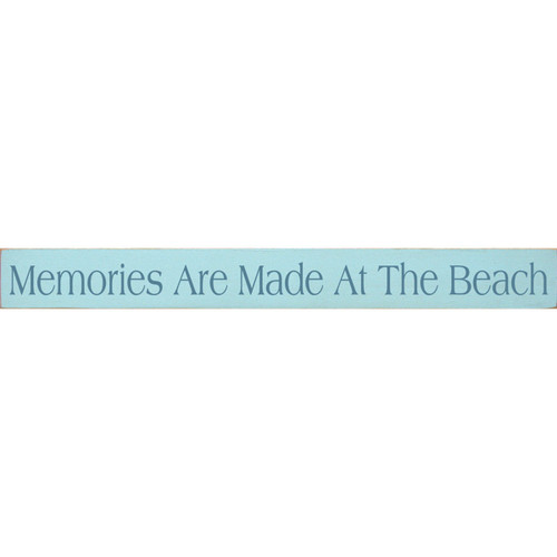 Make Beach Memories Wood Sign