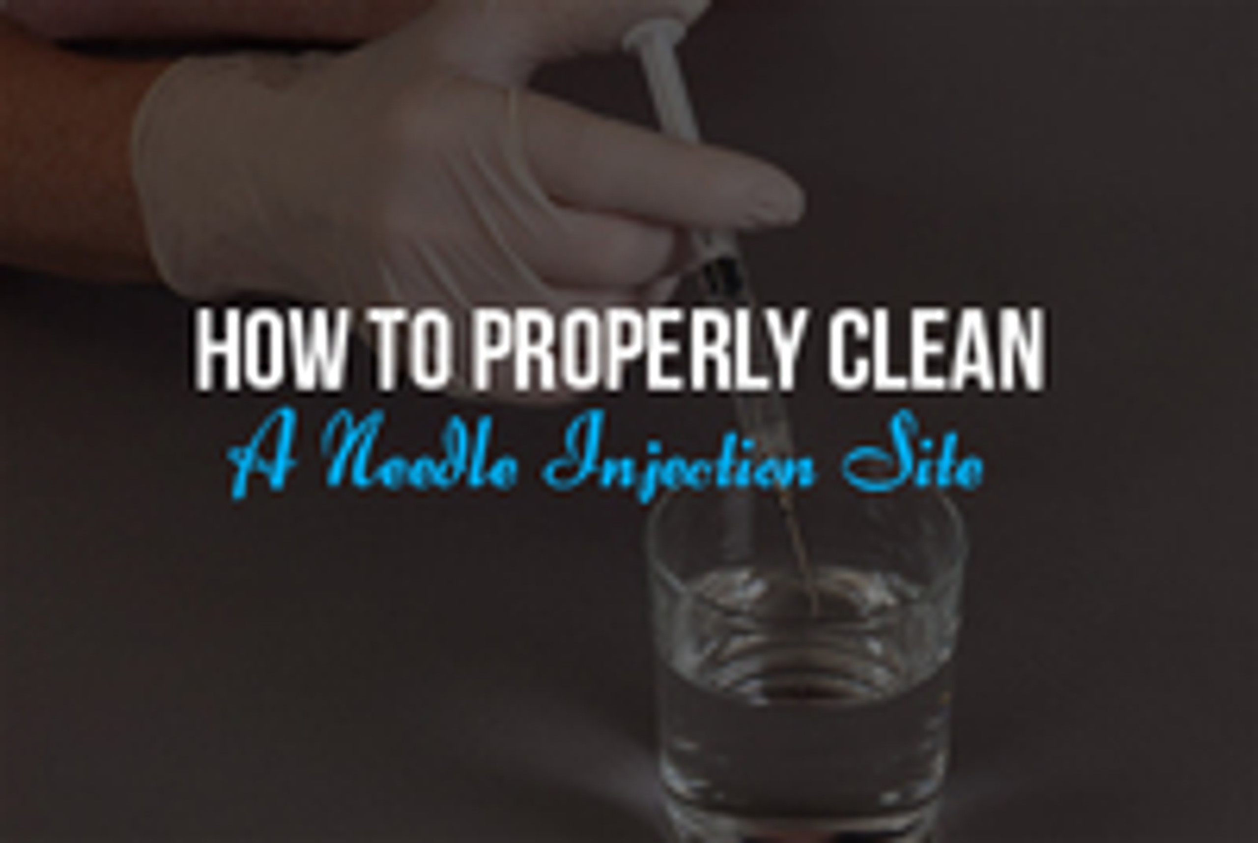 How to Properly Clean a Needle Injection Site Bulk Syringes