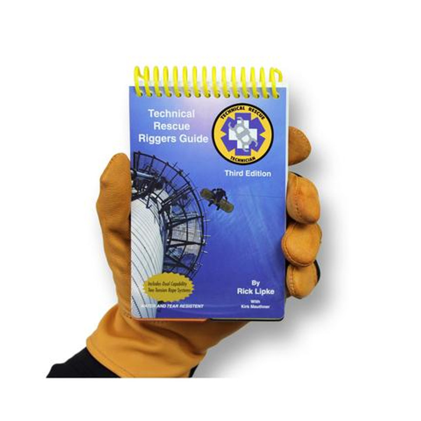 Technical Rescue Riggers Guide - New Third Edition!