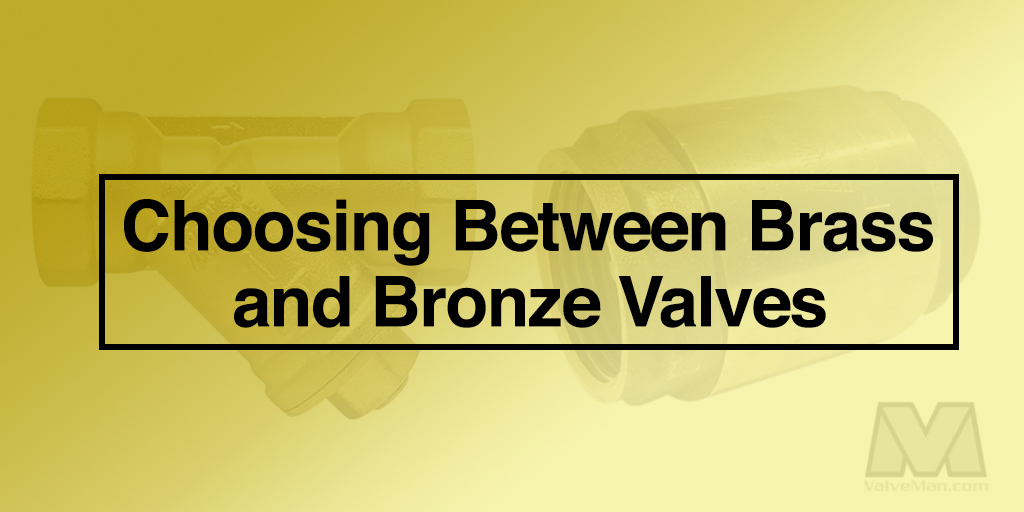 Choosing Between Bronze and Brass Valves
