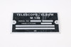 M138 Telescope Elbow ID Identification Plate 10549270