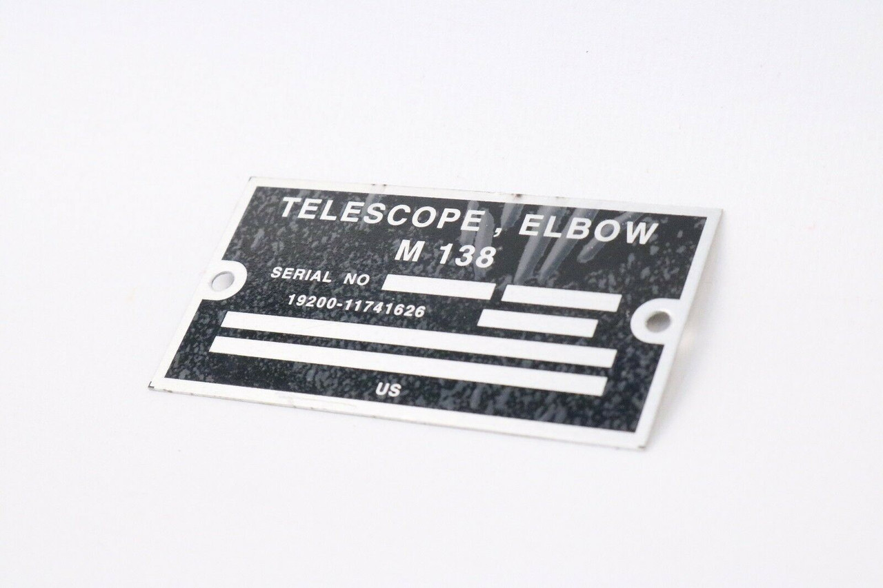 M138 Telescope Elbow ID Identification Plate 10549270