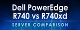 Dell PowerEdge R740 vs R740xd Server Comparison