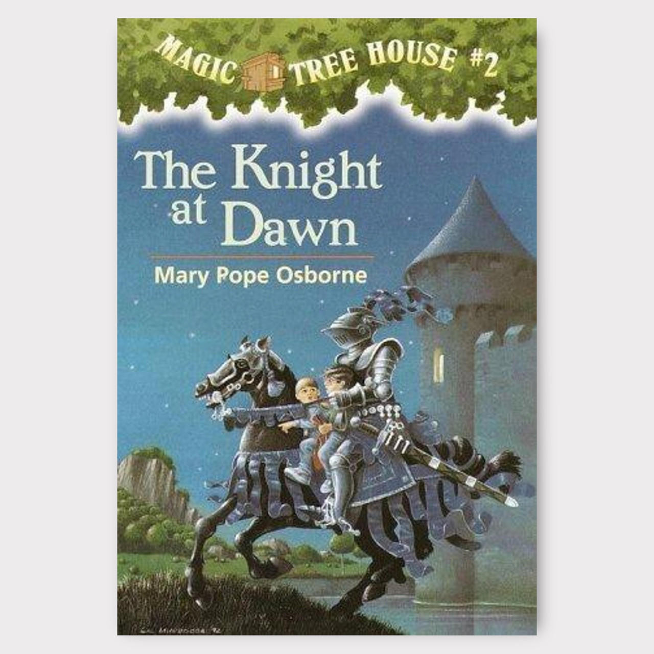 Magic Treehouse #02: The Knight at Dawn 