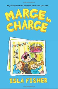 Isla Fisher and Eglantine Ceulemans Book, Marge in Charge #1, by Isla Fisher and Eglantine Ceulemans Isla Fisher and Eglantine Ceulemans Book, Marge in Charge #1, by Isla Fisher and Eglantine Ceulemans