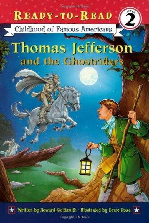 Howard Goldsmith Book, Famous Americans Reader Series, Thomas Jefferson and the Ghostriders, by Howard Goldsmith