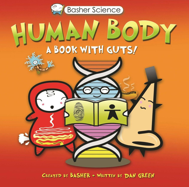 Dan Green and Simon Basher Book, Human Body, A Book with Guts, Basher Science Series, by Dan Green and Simon Basher