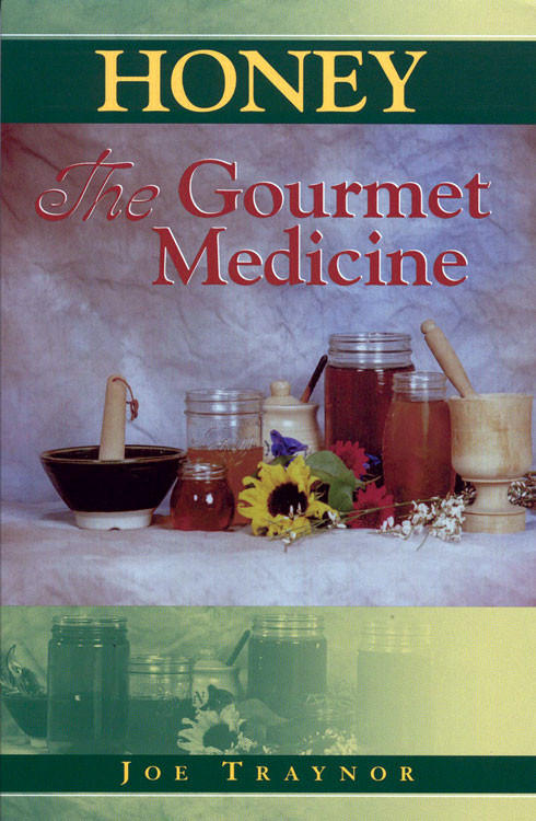 Honey The Gourmet Medicine | Mann Lake Ltd.