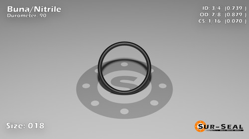 O-Ring, Black BUNA/NBR Nitrile Size: 018, Durometer: 90 Nominal Dimensions: Inner Diameter: 17/23(0.739) Inches (1.87706Cm), Outer Diameter: 29/33(0.879) Inches (2.23266Cm), Cross Section: 4/57(0.07) Inches (1.78mm) Part Number: OR90BLKBUN018