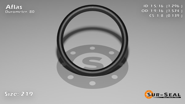 O-Ring, Black Aflas Size: 219, Durometer: 80 Nominal Dimensions: Inner Diameter: 1 8/27(1.296) Inches (3.29184Cm), Outer Diameter: 1 31/54(1.574) Inches (3.99796Cm), Cross Section: 5/36(0.139) Inches (3.53mm) Part Number: OR80AFL219