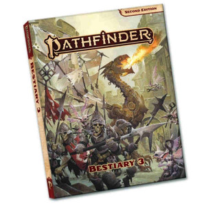 Pathfinder 2E Bestiary 3 Pathfinder 2E Bestiary 3