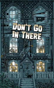 Rental:  Don't Go In There