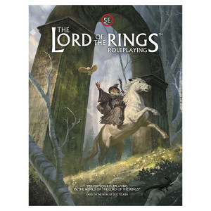 The Lord of the Rings Roleplaying Game Core Rulebook The Lord of the Rings Roleplaying Game Core Rulebook