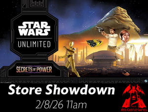 *Pre-Registration* Star Wars Unlimited Secrets of Power Showdown 2/8 11am