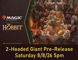 *Pre-Registration* The Hobbit 2-Headed Saturday 8/8/26 5pm Pre-Release