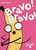 Bravo! Bravo!