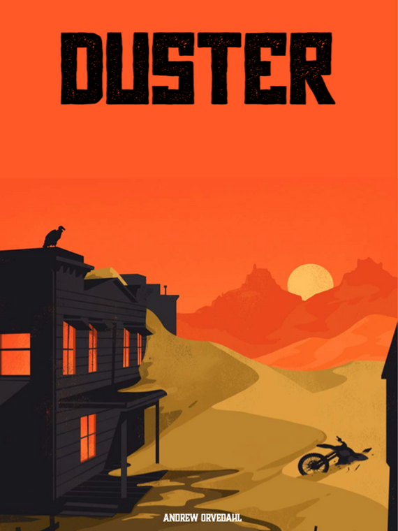 DUSTER: Post-Apocalyptic Gaspunk Adventures in the New West