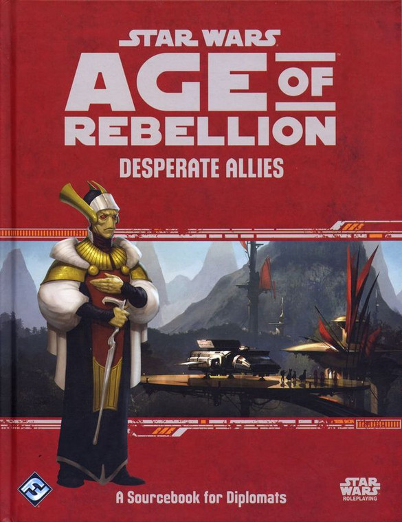 Star Wars Age of Rebellion Desperate Allies Sourcebook