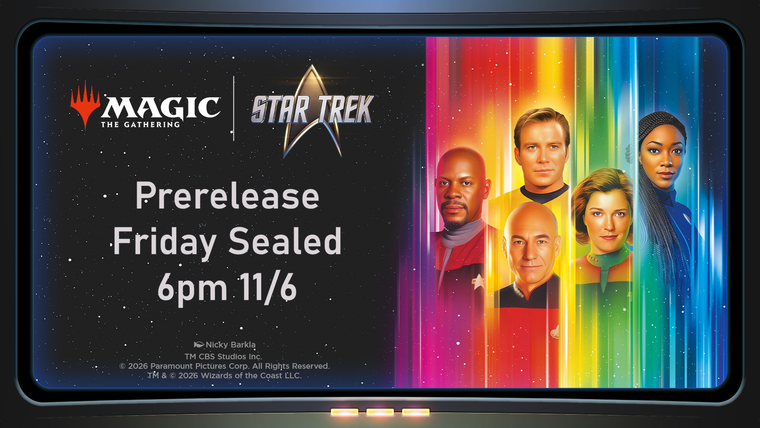 *Pre-Registration* Star Trek Friday 11/6/26 6pm Pre-Release