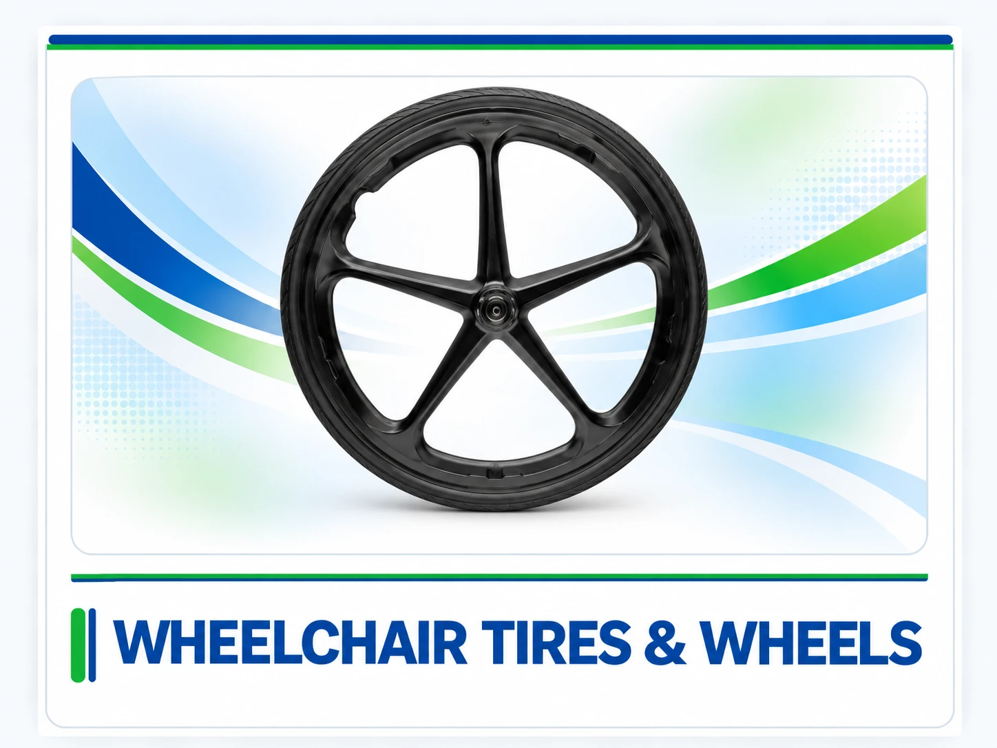 Wheelchair Tires and Wheels