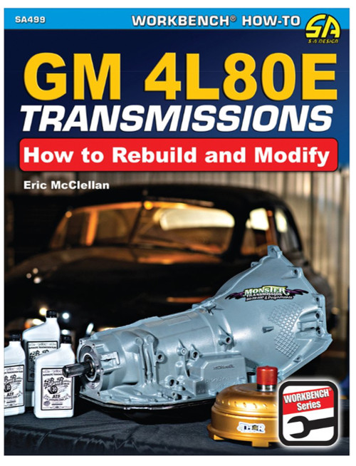 How To Rebuild & Modify GM 4L80E Transmissions