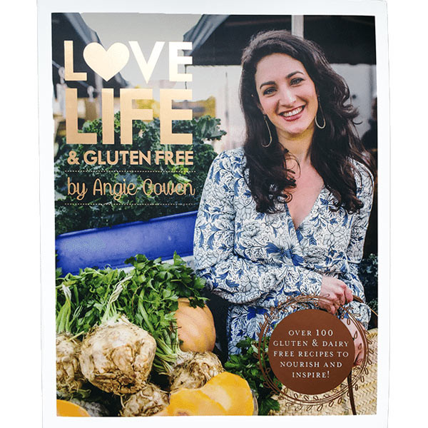 Love Life & Gluten Free by Angie Cowen