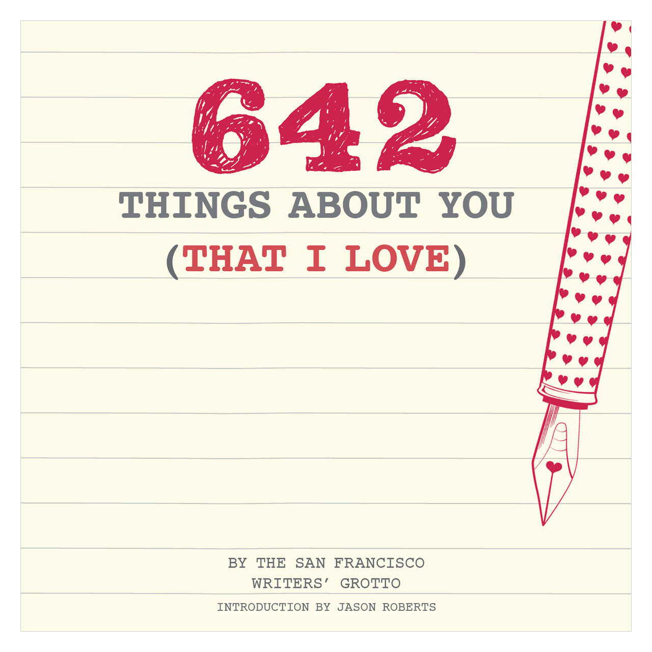 642 Things About You (That I Love)