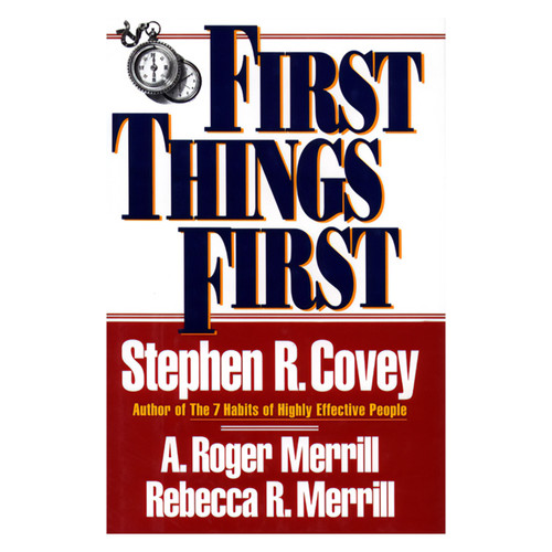 First Things First Paperback Book