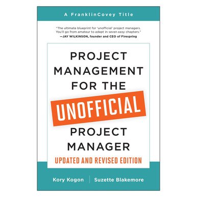 Project Management for the Unofficial Project Manager Paperback
