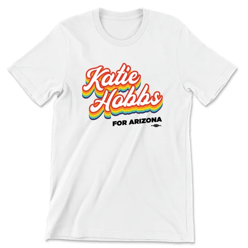 Katie Hobbs Rainbow (Unisex White Tee)